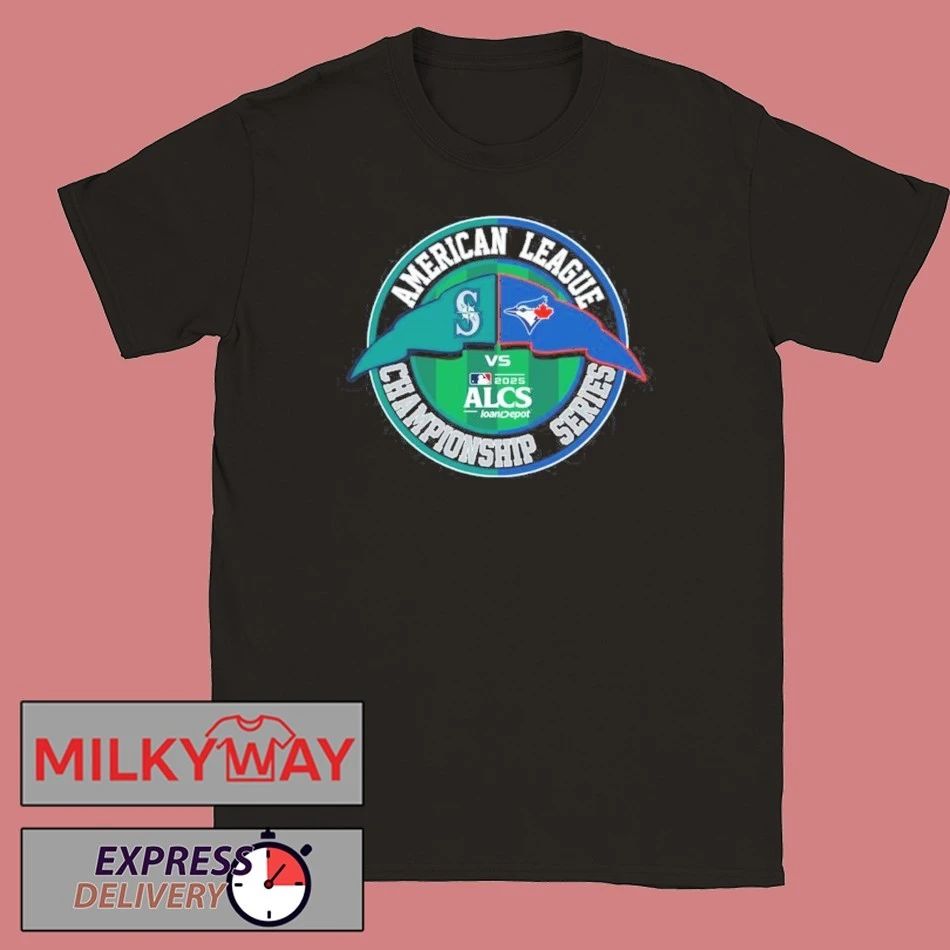 Seattle Mariners Vs Toronto Blue Jays 2025 American League Championship Series Matchup Shirt