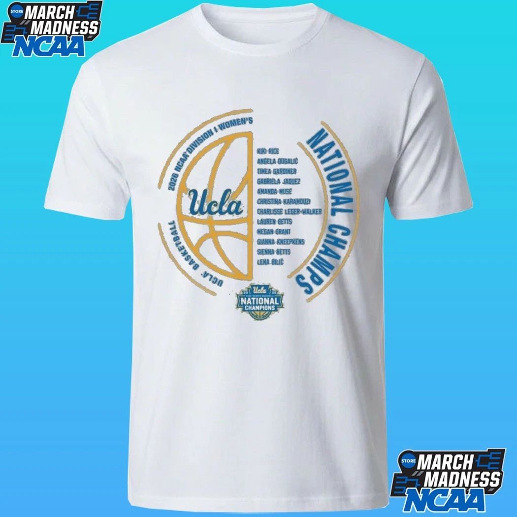 Ucla Bruins Women’s Basketball National Champs NIL Team Shirt
