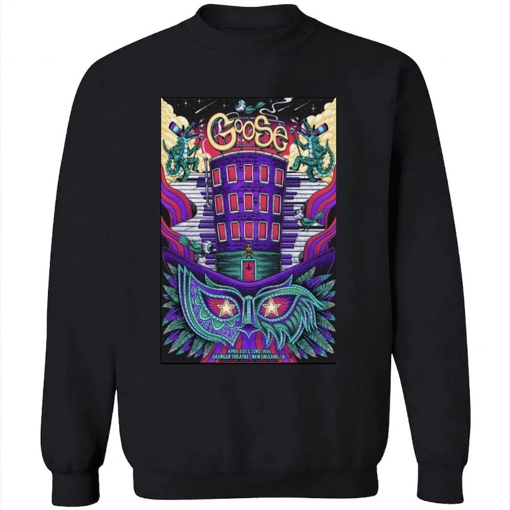 Goose April 21-22, 2026 Saenger Theatre New Orleans, LA Shirt
