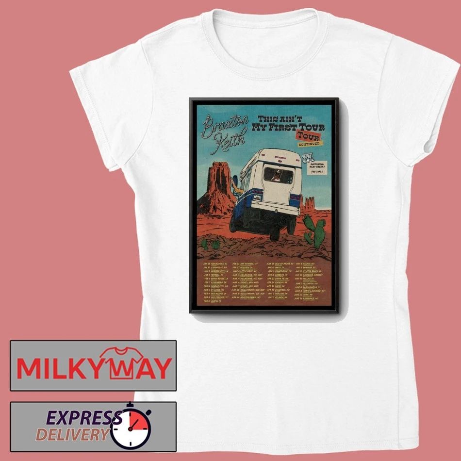 Braxton Keith 2026 This Ain’t My First Shows Poster shirt