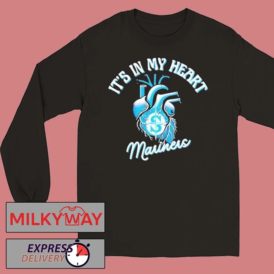 Its In My Heart Seattle Mariners Heartbeat Shirt