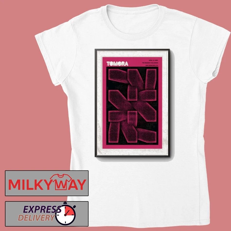 Tomora The Regency Ballroom In San Francisco CA Apr 14 2026 Poster shirt