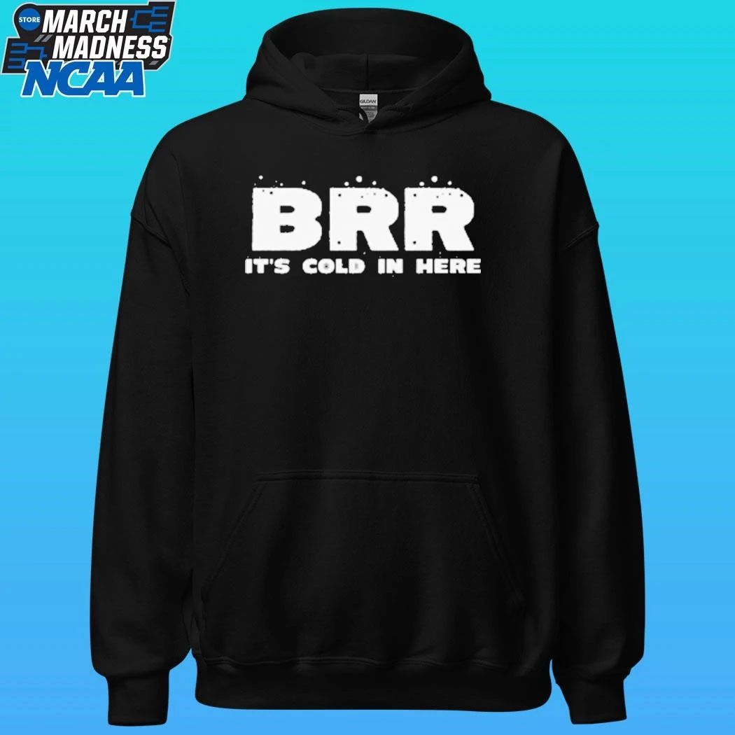 Brr There Must Be Some Frost In The Atmosphere Shirt