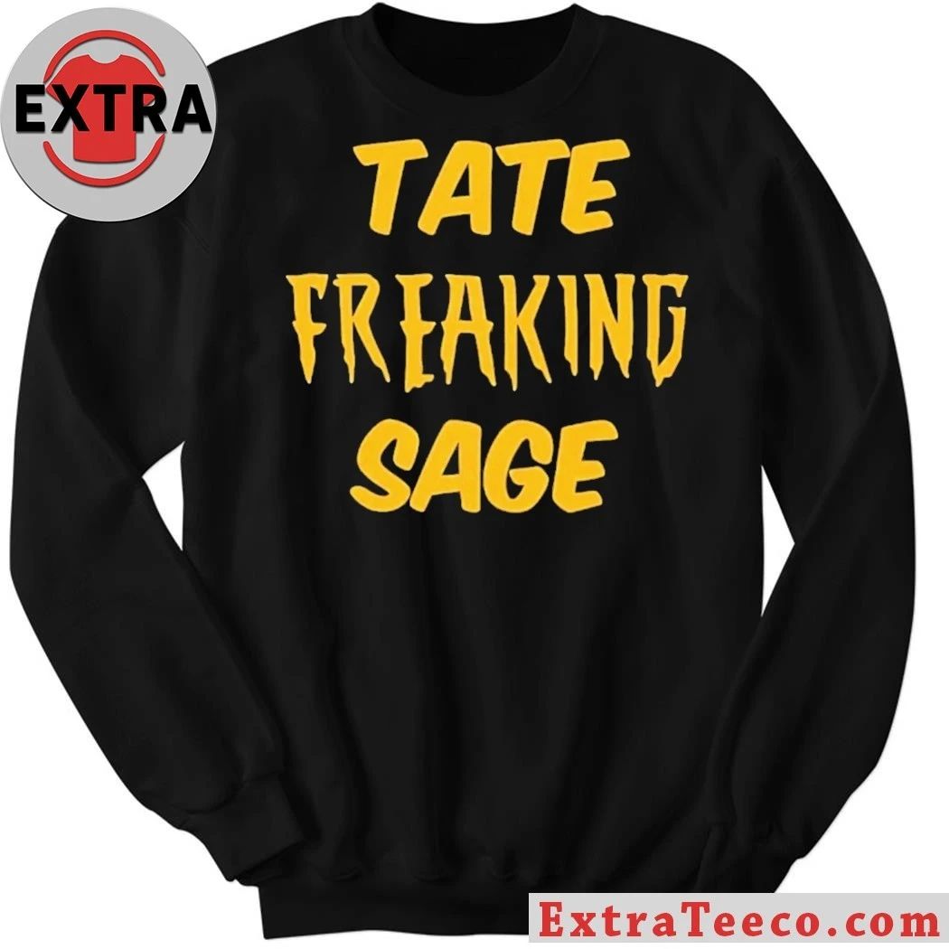 Tate Freaking Sage 2026 T-Shirt