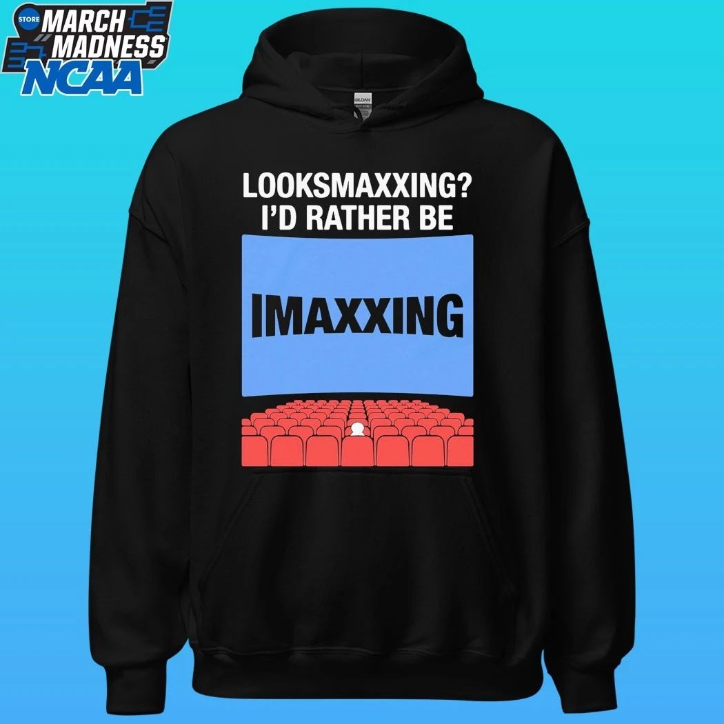 Looksmaxxing I’d Rather Be Movie Maxxing In 1.43 1 Aspect Ratio Shirt