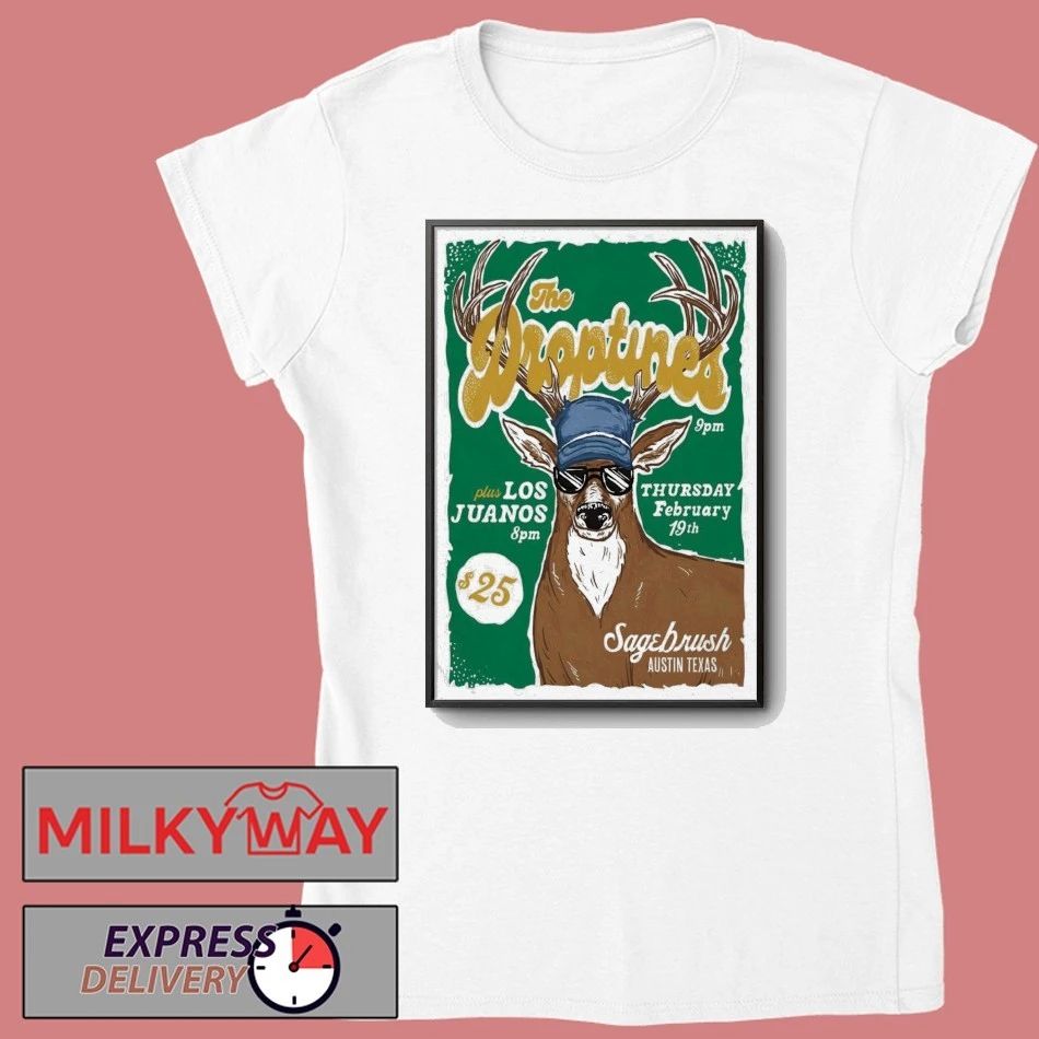 The Droptines Sagebrush in Austin TX Feb 19 2026 Poster shirt