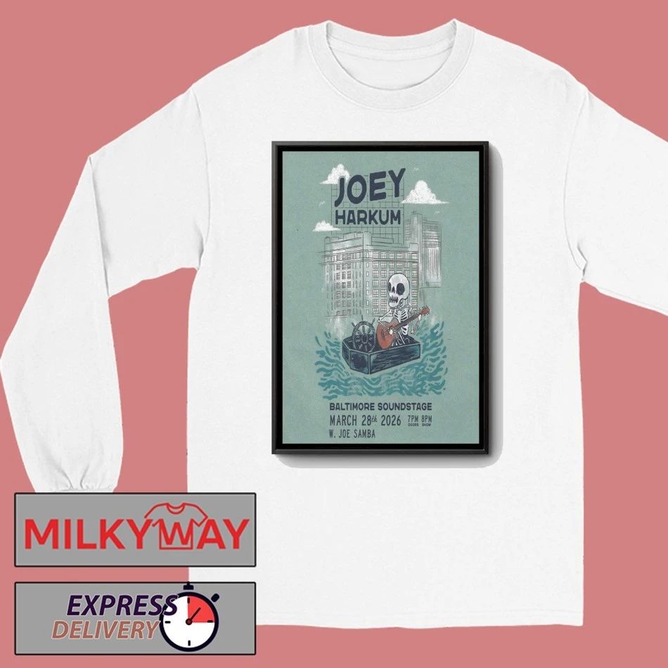 Joey Harkum Event Baltimore MD On Mar 28 2026 Poster shirt