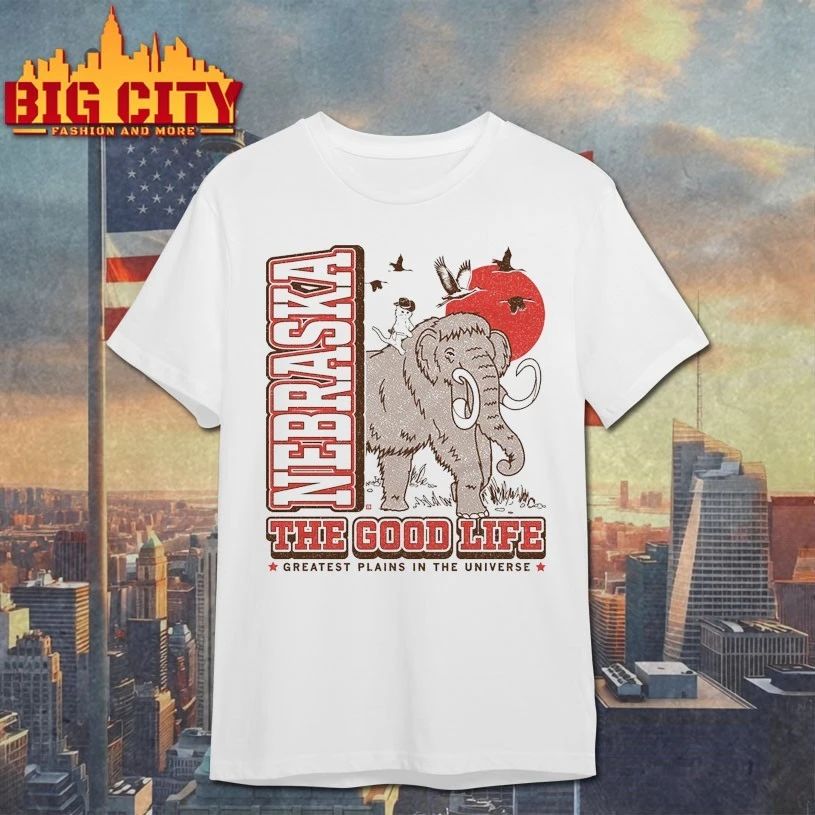 Original Nebraska Mammoth Max the good life greatest plains in the universe T-Shirt