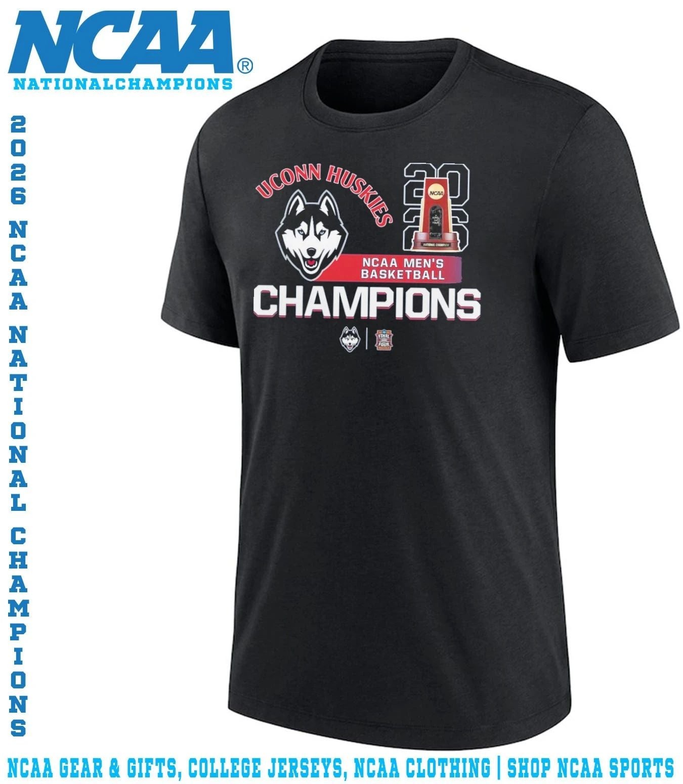 Uconn Huskies NCAA Men’s Basketball Champions 2026 trophy shirt