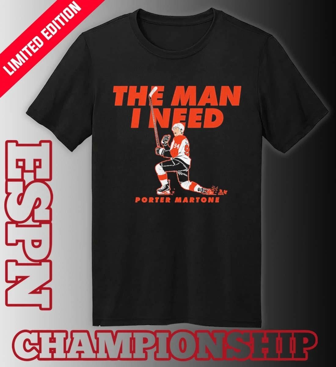 Porter Martone The Man I Need T-Shirt