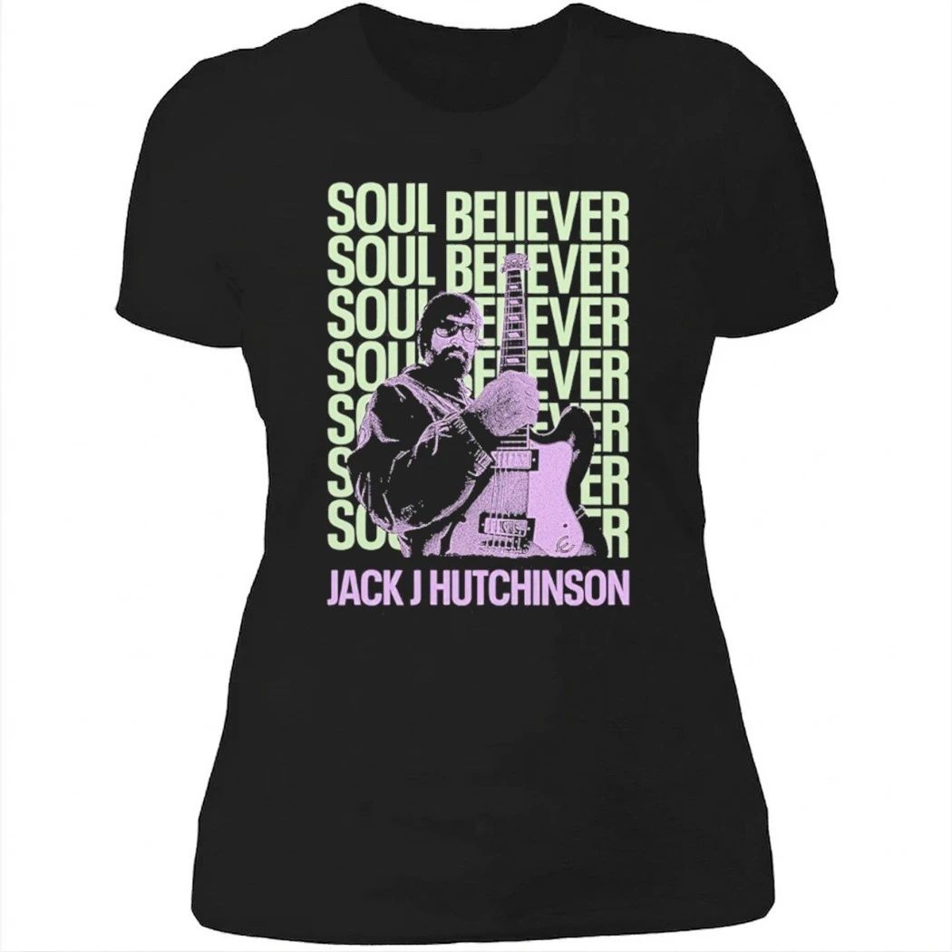 Jack J Hutchinson Soul Believer Shirt