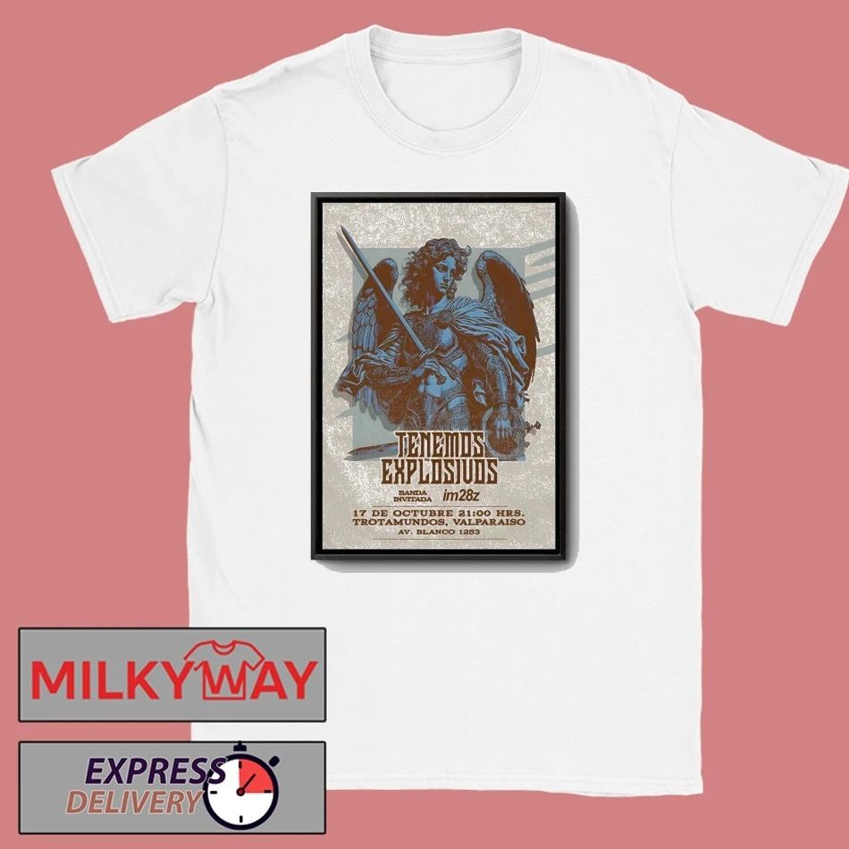 Tenemos Explosivos Valparaiso Chile, October 17 2025 Poster shirt