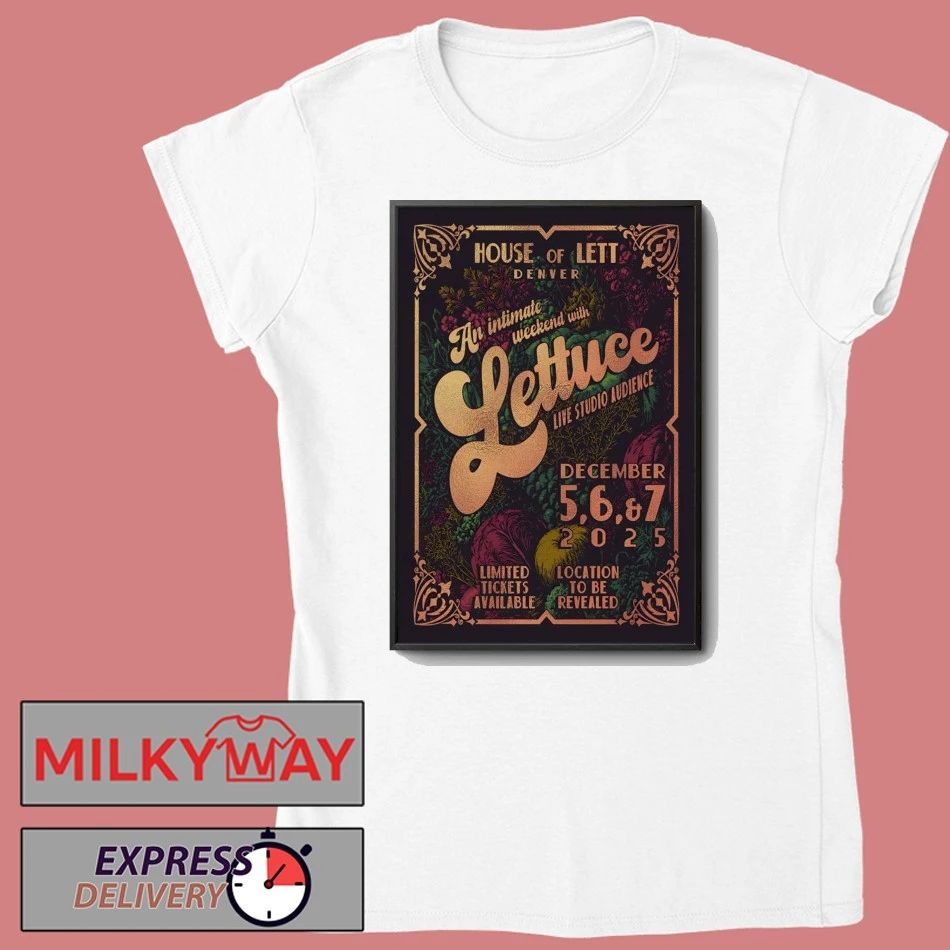 Lettuce 12 5-12 7 2025 Denver CO Poster shirt