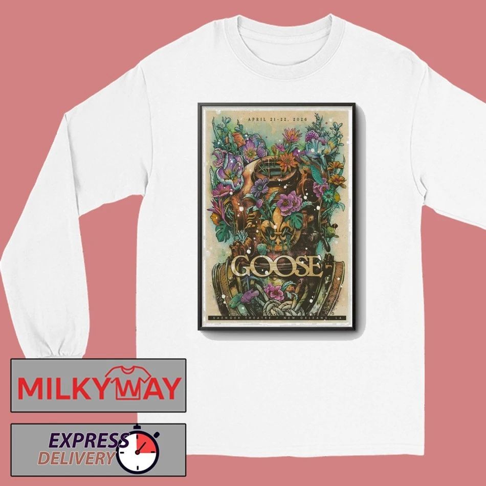 Goose New Orleans Spring 2026 Event Poster shirt