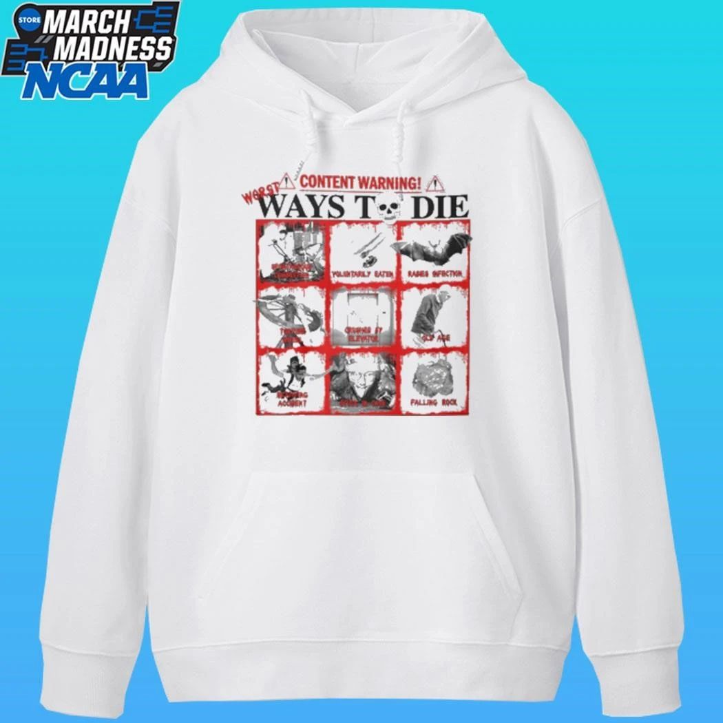 Content Warning Ways To Die Shirt