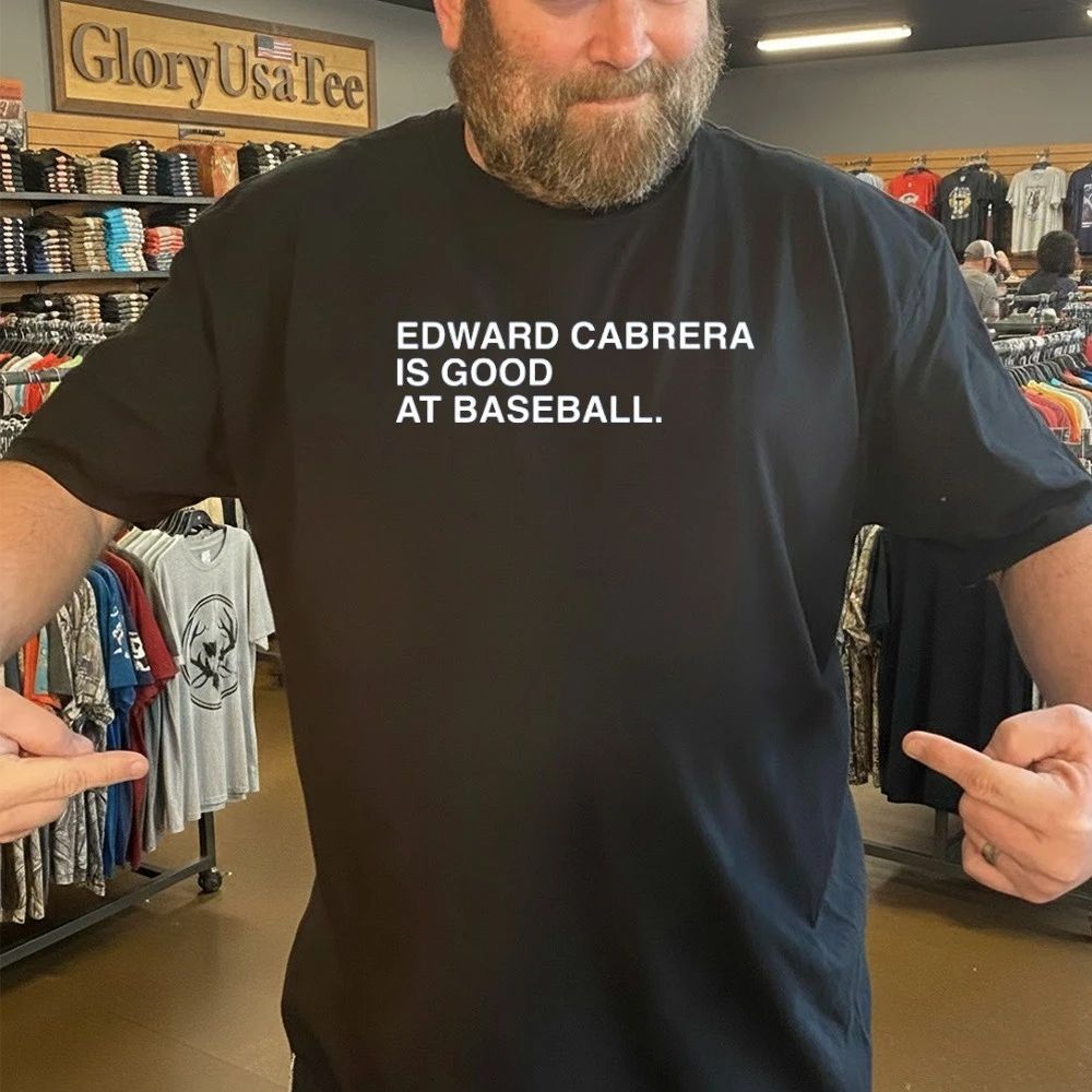 Edward Cabrera Is Good At Baseball Shirt