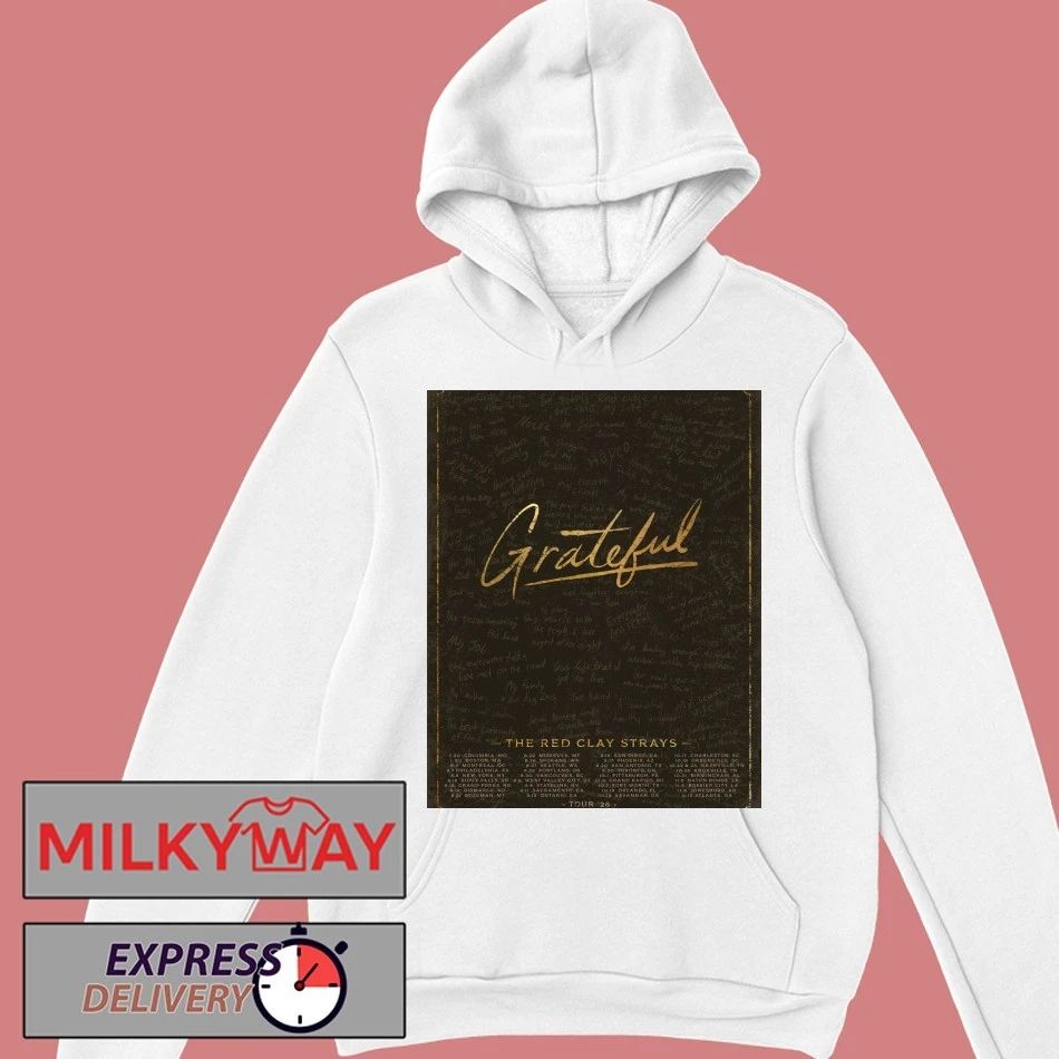 Red Clay Strays Grateful Tour 2026 Schedule Tour Dates shirt