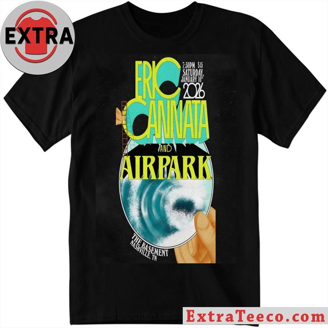 Original Eric Cannata January 10 2026 At The Basement Show Poster T-Shirt
