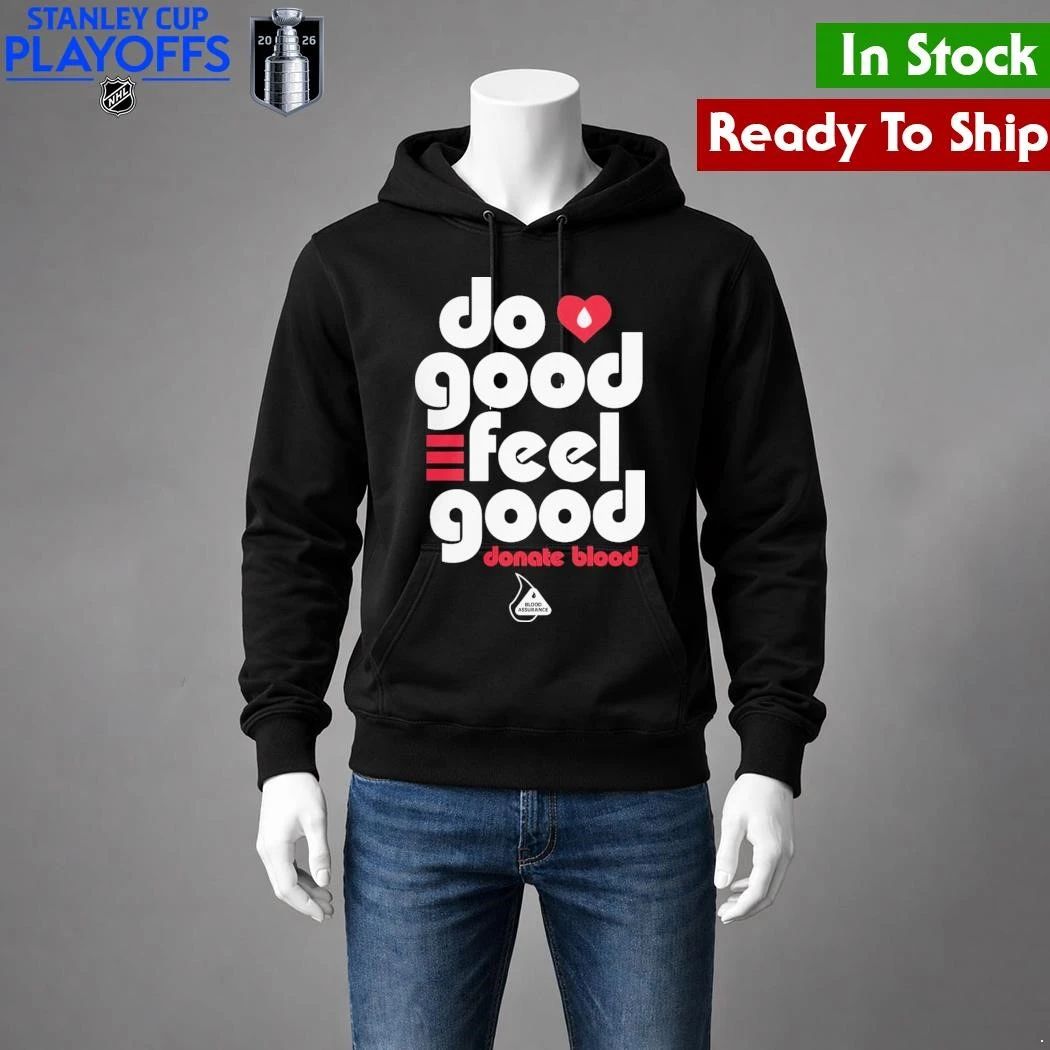 Do Good Feel Good Donate Blood Shirt
