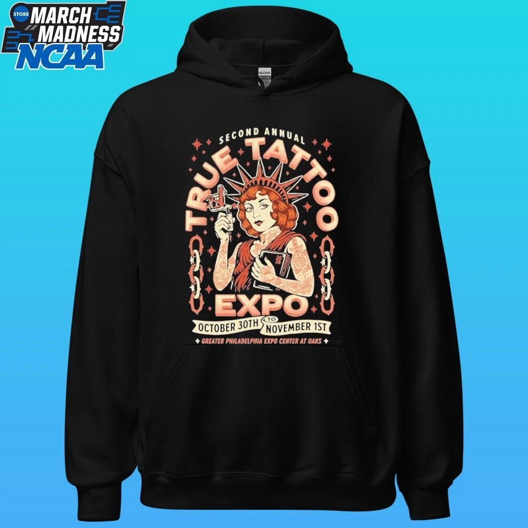 Second Annual True Tattoo Expo October 30th November 1st Greater Philadelphia Expo Center At Oaks Shirt