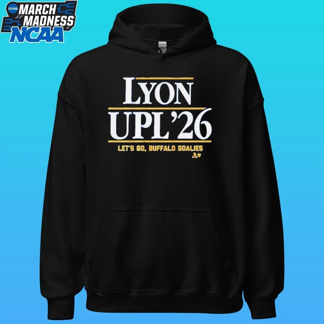 Lyon-upl ’26 Let’s Go Buffalo Goalies Shirt