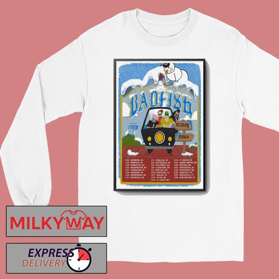 Badfish Poster Blizzy Tour 2026 shirt