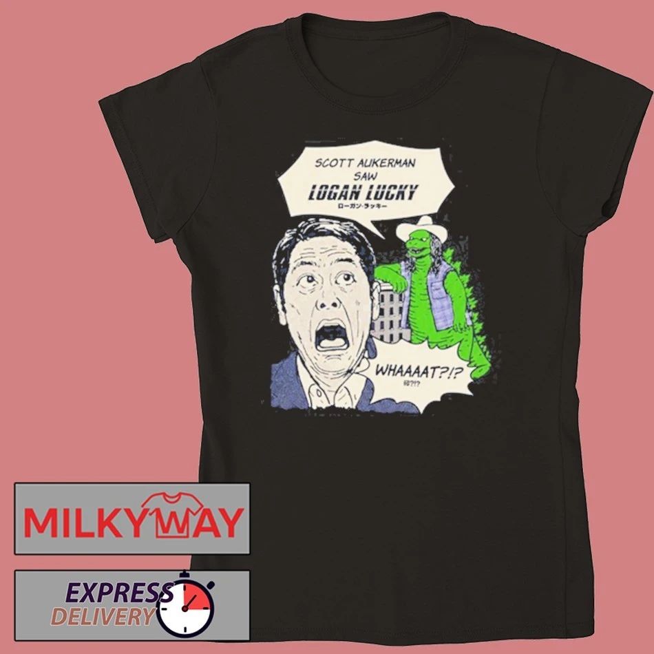 New Scott Hasn’t Seen Logan Lucky Shirt