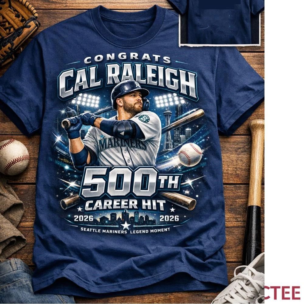 Cal Raleigh 500th Career Hit Shirt 2026 Seattle Mariners Congrats Graphic Tee