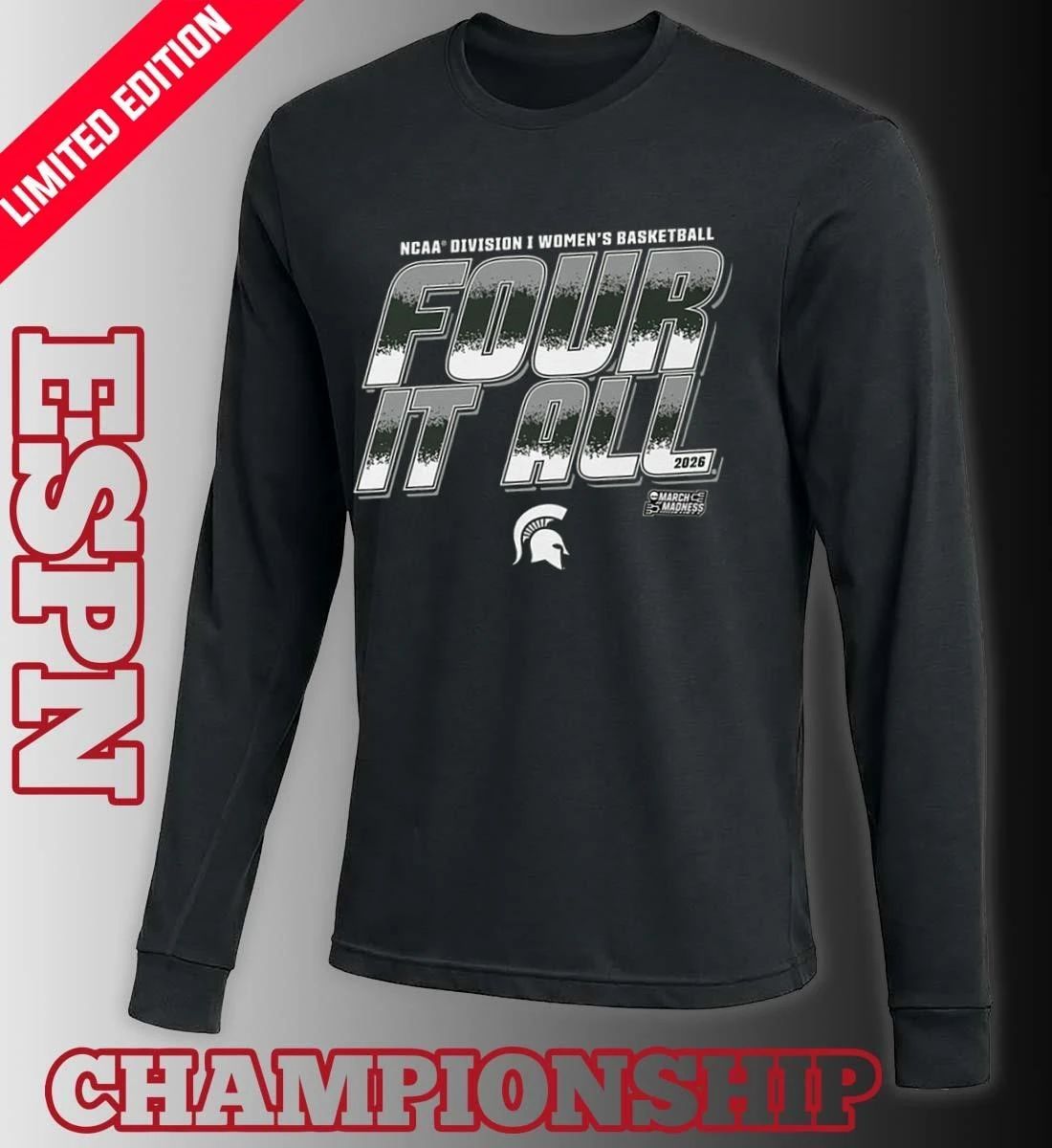 Michigan State Women’s Basketball Four It All 2026 March Madness Shirt