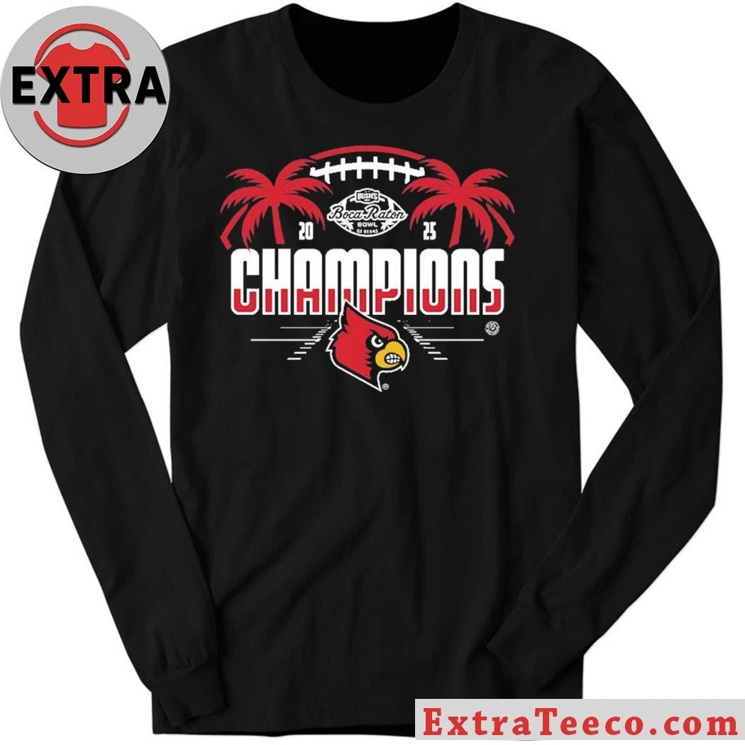 Louisville Cardinals NCAA 2025 Football Bush’s Boca Raton Bowl Of Beans Champions Logo Shirt