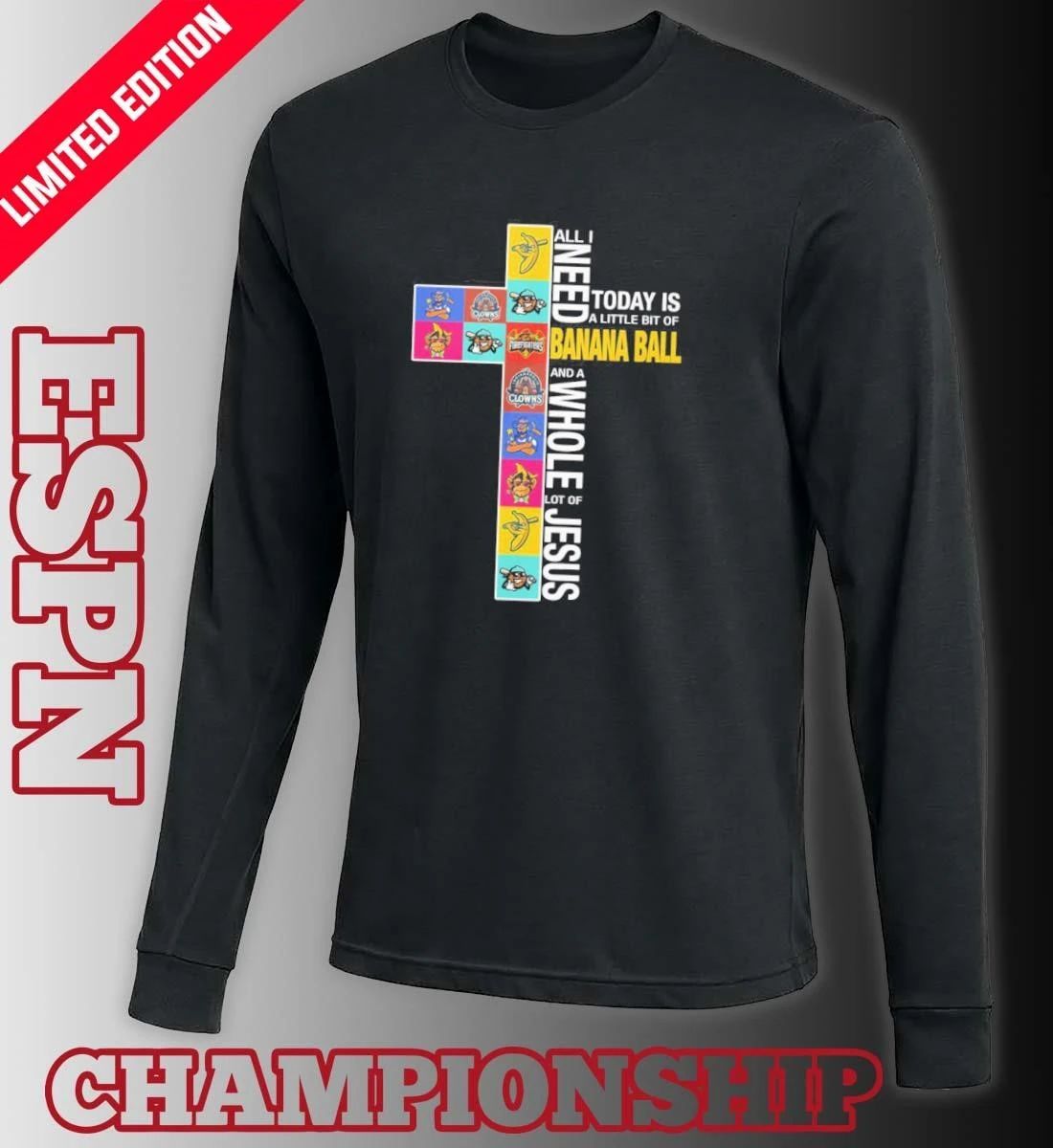 Banana Ball All I Need Today Cross Shirt