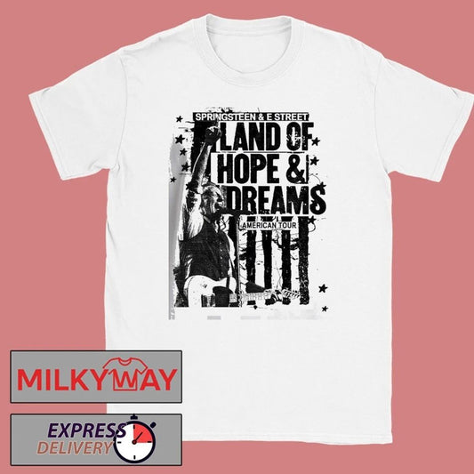 Bruce Springsteen And E Street Band Land Of Hope And Dreams American Tour 2026 Schedule Dates Two Sided T-Shirt