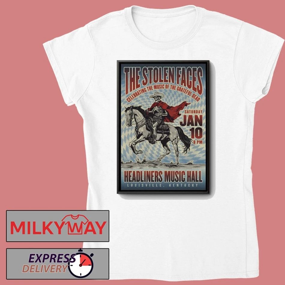 The Stolen Faces Jan 10 2026 Headliners Music Hall Louisville KY Poster shirt
