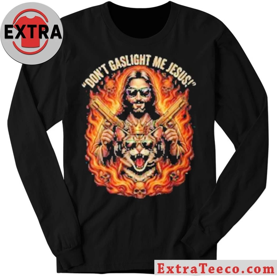 Dungeon Crawler Carl Don’t Gaslight Me Jesus Shirt
