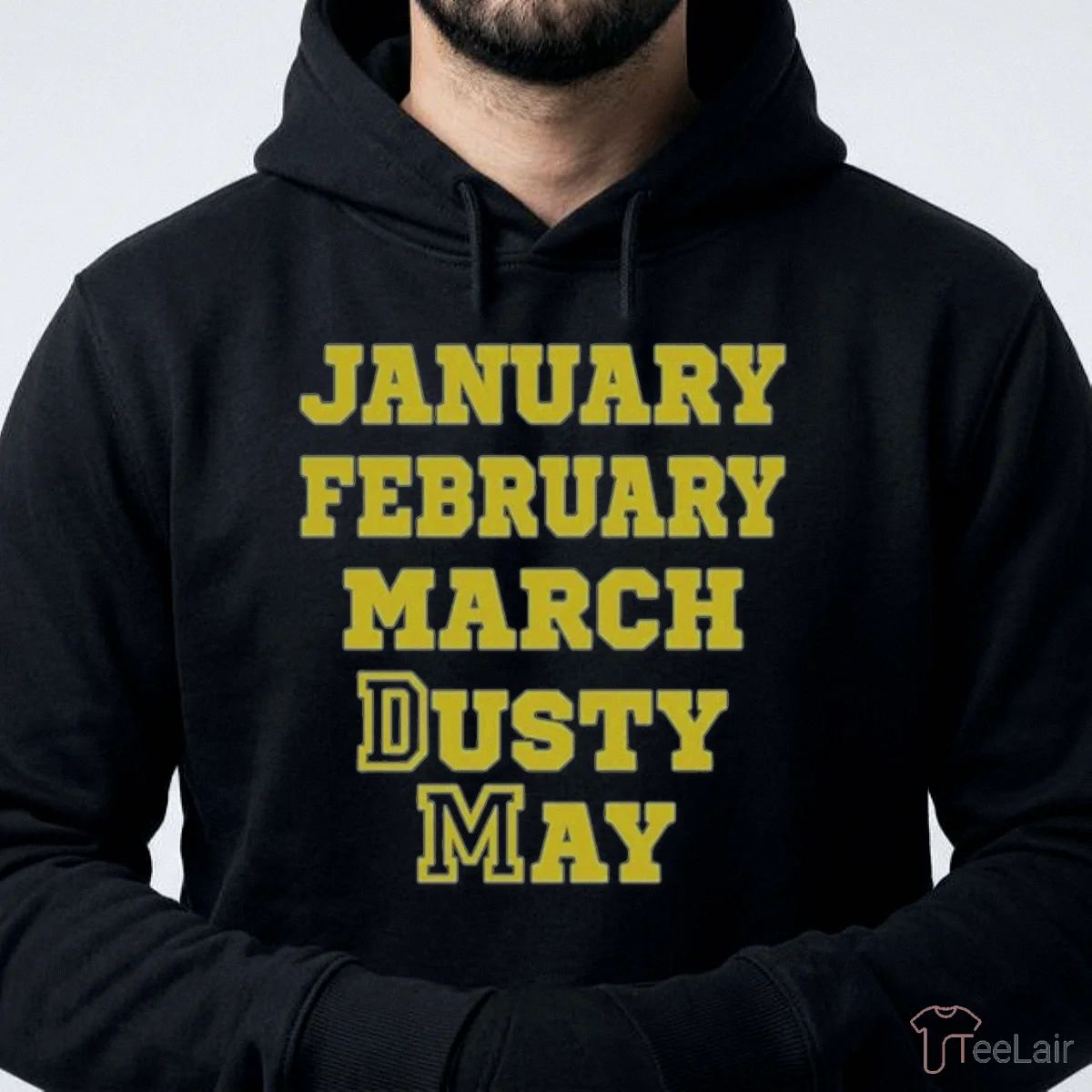 January February March Dusty May Shirt