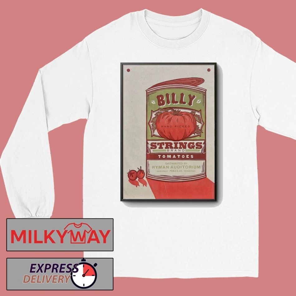 Billy Strings Feb 22 2026 Ryman Auditorium In Nashville TN Poster shirt