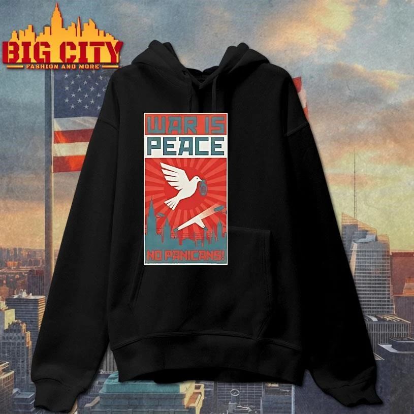 War Is Peace No Panicans Shirt