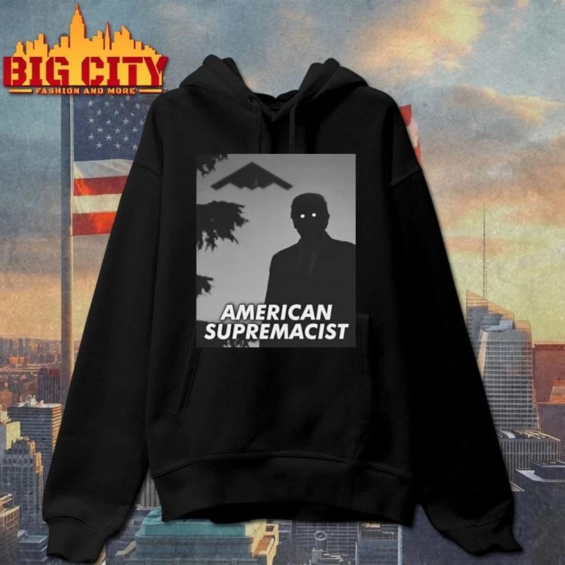 Donald Trump American Supremacist B2 Graphic Shirt