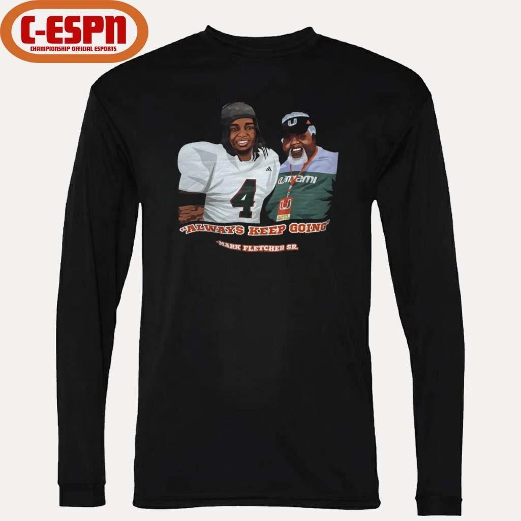 Mark Fletcher Sr Always Keep Going T-Shirt