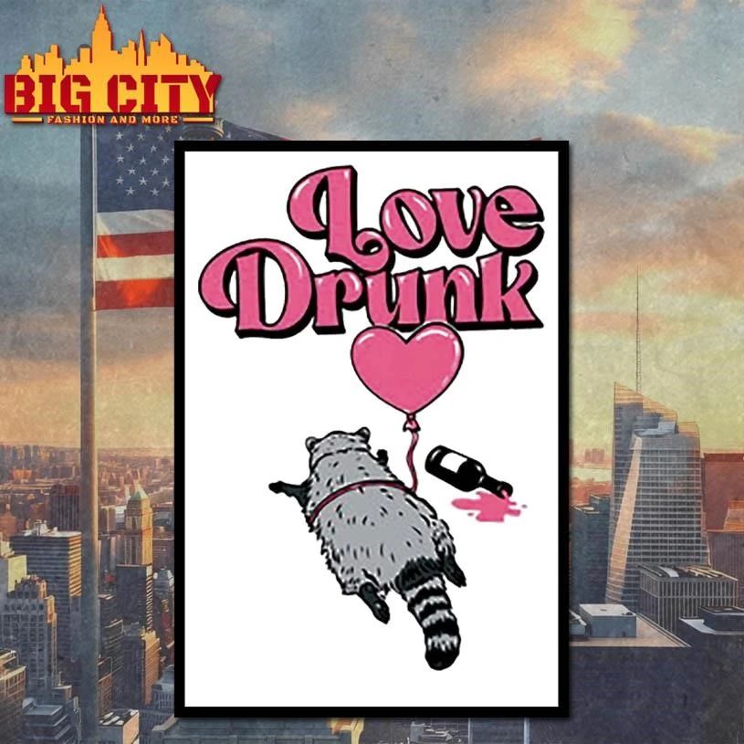 Love Drunk Raccoon Graphic Shirt