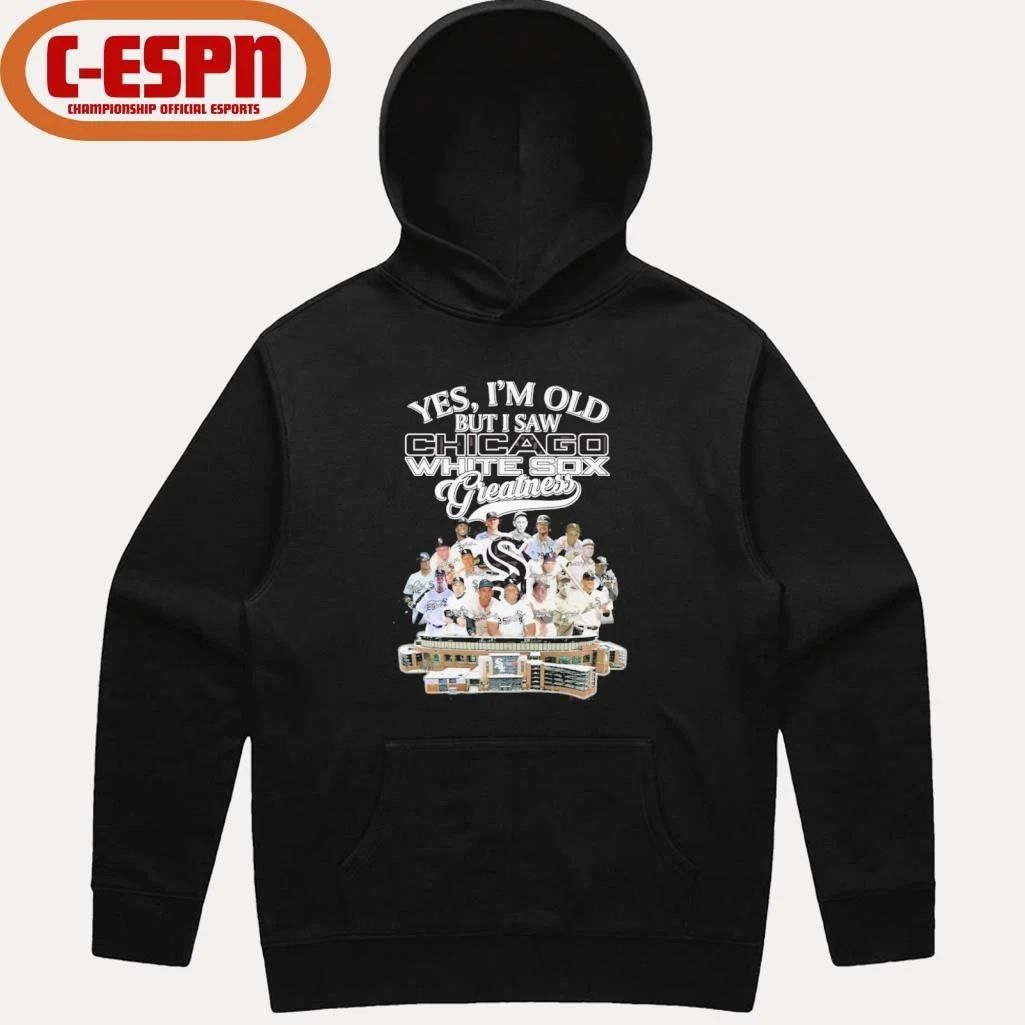 Yes, I’m Old But I Saw Chicago White Sox Legends Greatness T-Shirt