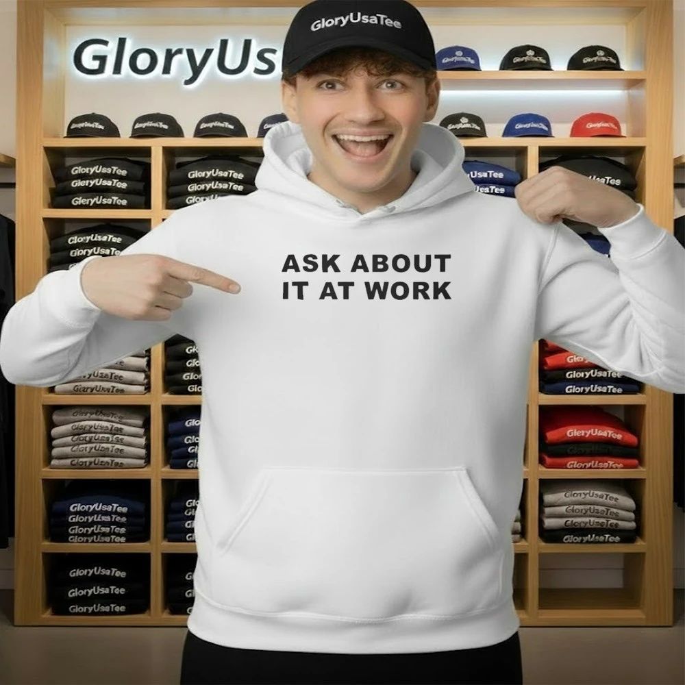 Raven Johnson Ask About It At Work Shirt