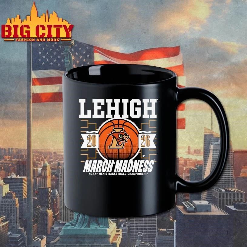 Lehigh Mountain Hawks MBB 2026 March Madness Shirt