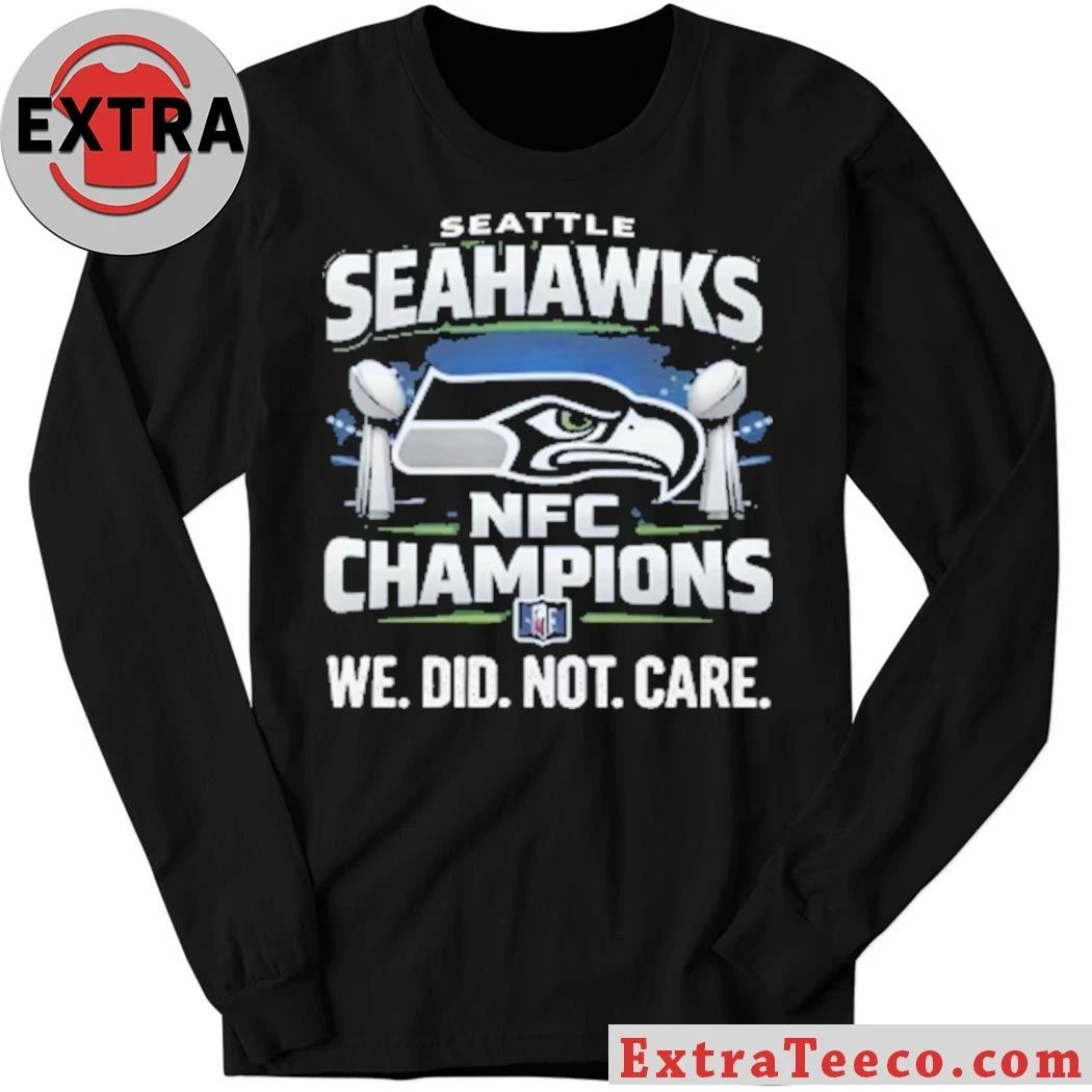 Original Seahawks NFC Championship We Did Not Care Logo T-Shirt