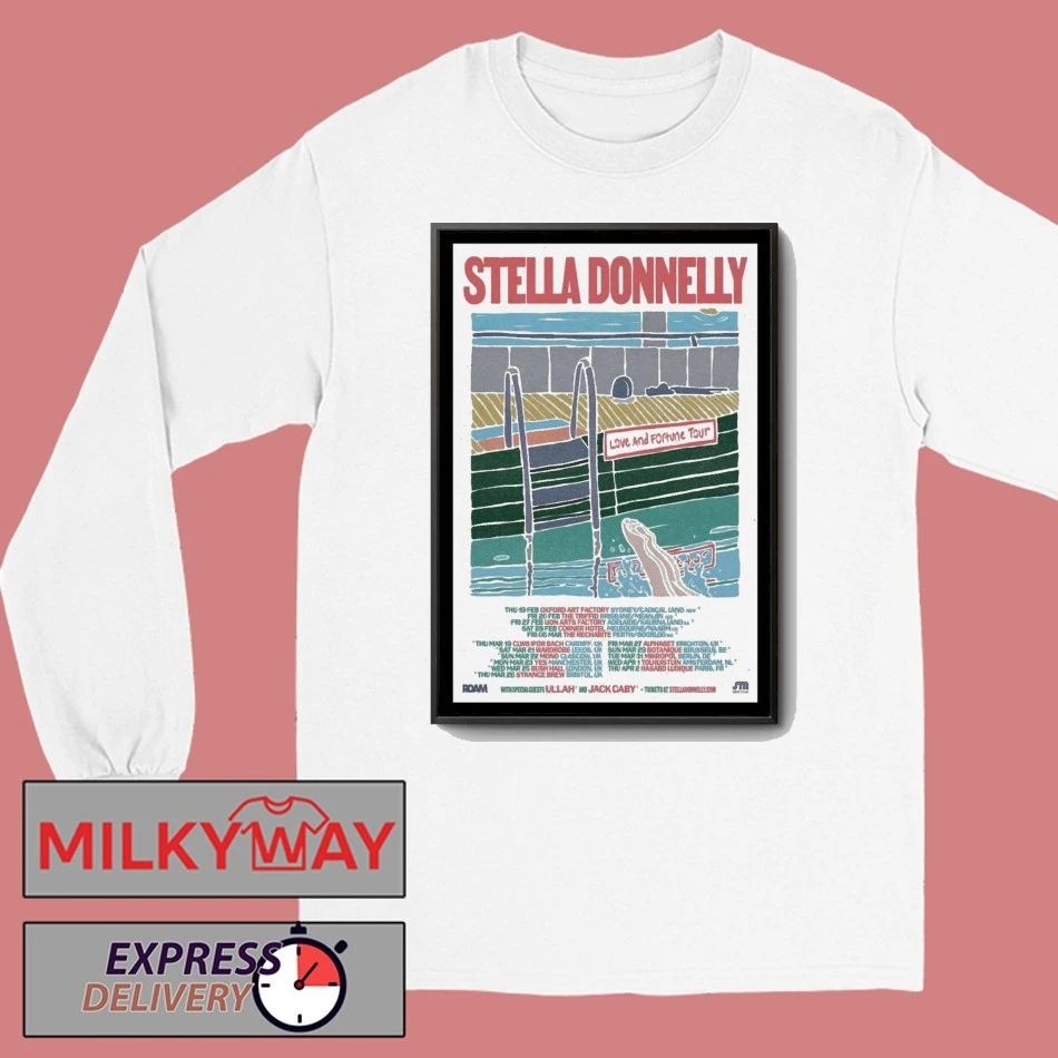 Stella Donnelly Love And Fortune Tour 2026 Poster shirt