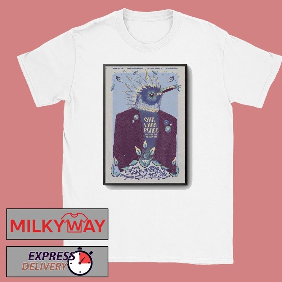 Our Lady Peace Grand Rapids MI On March 8 2026 Poster shirt