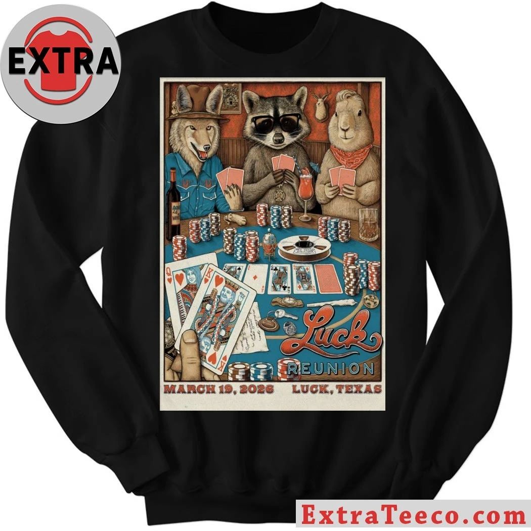 Original Luck Reunion Luck TX 3 19 2026 Poster Shirt