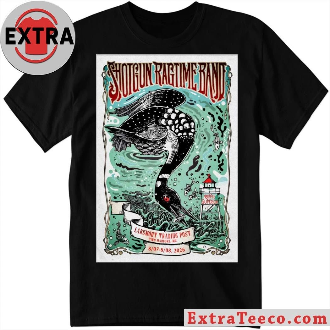 Shotgun Ragtime Band In Two Harbors MN On Aug 7-8 2026 Poster T-Shirt