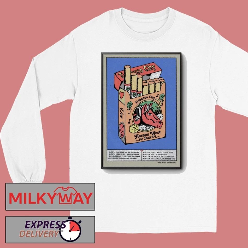 Tobacco City Horses West 2026 Tour Poster shirt
