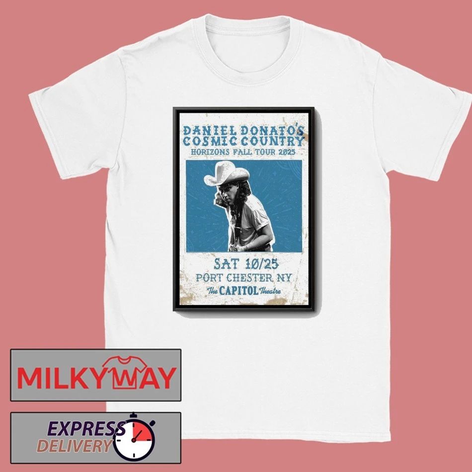 Daniel Donato’s Cosmic Country Port Chester Tour On Oct 25 2025 Poster shirt